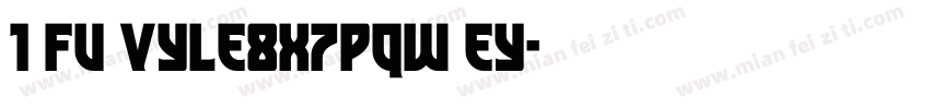 1 fu vyle8x7pqw ey字体转换